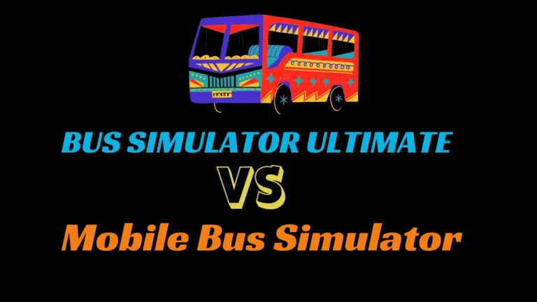 Bus Simulator Ultimate V/S Mobile Bus Simulator in 2024.