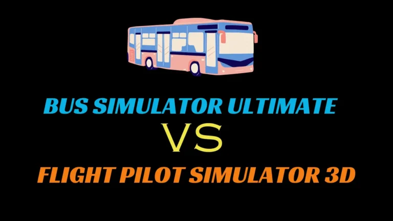 Bus Simulator Ultimate v/s Flight Pilot Simulator 3D in 2024.