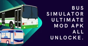 Bus Simulator Ultimate Mod APK All Unlocked v2.1.5 2024 1