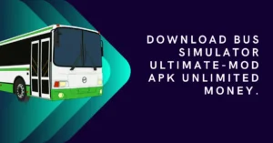 Bus simulator ultimate mod APK unlimited money