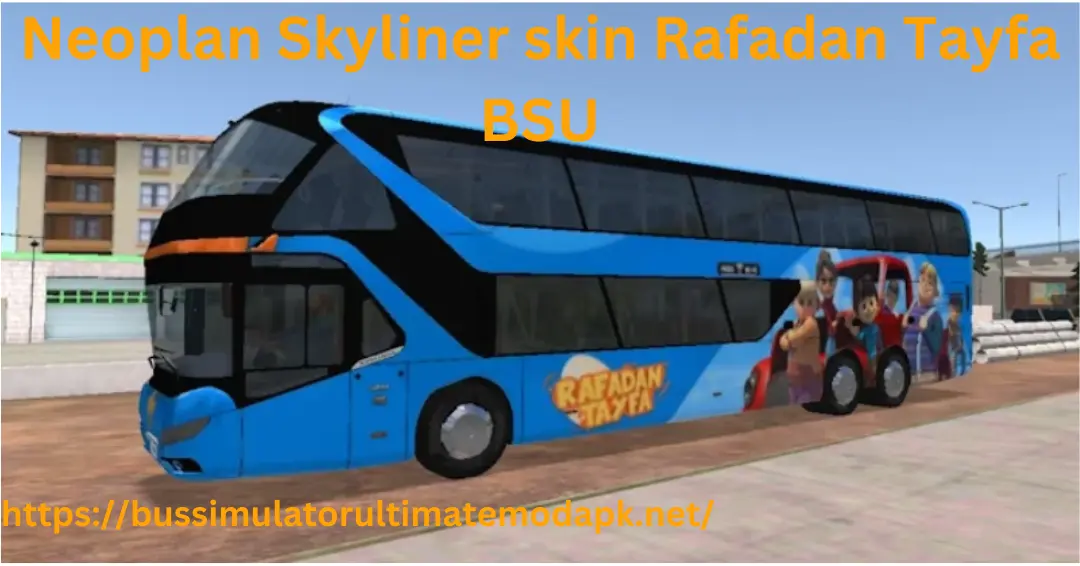 Neoplan Skyliner skin Rafadan Tayfa BSU