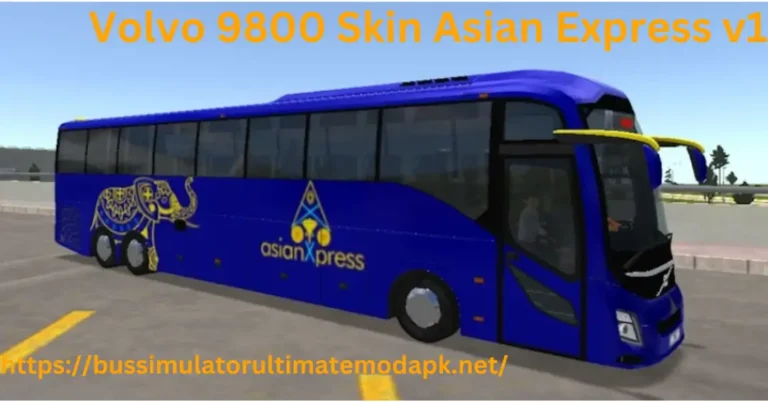 Volvo 9800 Skin Asian Express v1 BSU